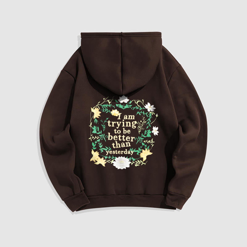 Buddha Stones Lotus J'essaie d'être meilleur Sweat à capuche en polyester doublé polaire