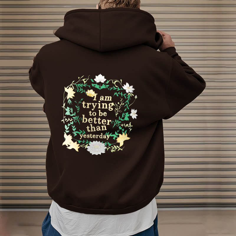 Buddha Stones Lotus J'essaie d'être meilleur Sweat à capuche en polyester doublé polaire