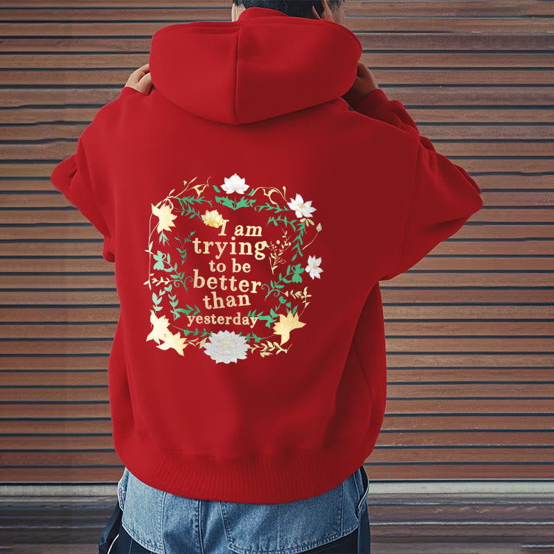 Buddha Stones Lotus J'essaie d'être meilleur Sweat à capuche en polyester doublé polaire