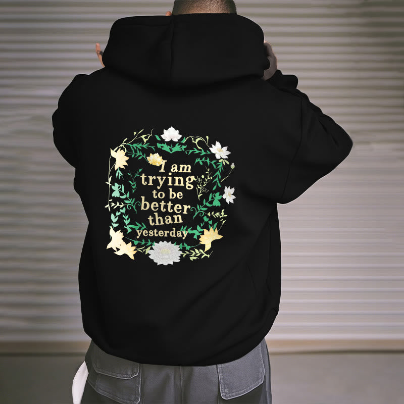 Buddha Stones Lotus J'essaie d'être meilleur Sweat à capuche en polyester doublé polaire