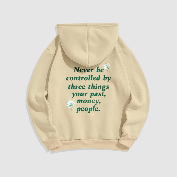 Buddha Stones Lotus Ne jamais être contrôlé par trois choses Sweat à capuche en polyester doublé polaire