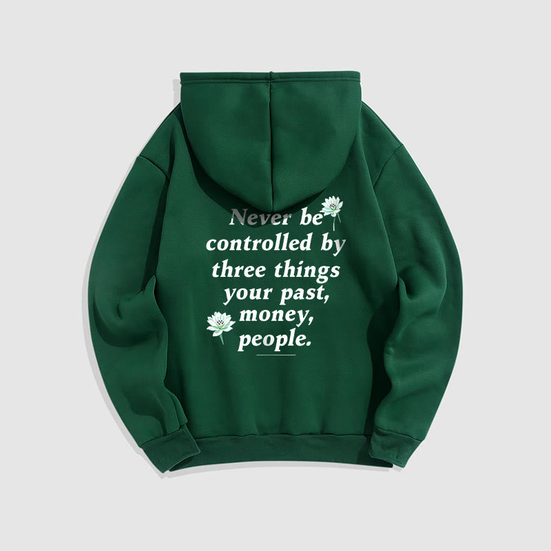 Buddha Stones Lotus Ne jamais être contrôlé par trois choses Sweat à capuche en polyester doublé polaire