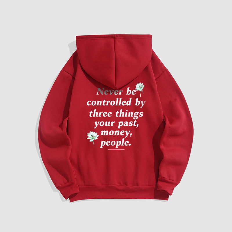 Buddha Stones Lotus Ne jamais être contrôlé par trois choses Sweat à capuche en polyester doublé polaire