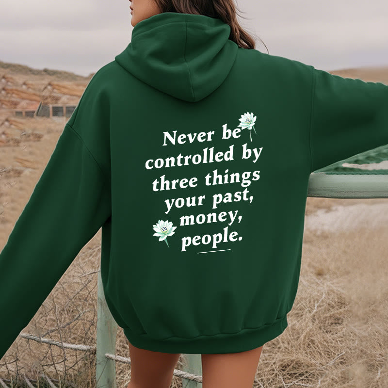 Buddha Stones Lotus Ne jamais être contrôlé par trois choses Sweat à capuche en polyester doublé polaire