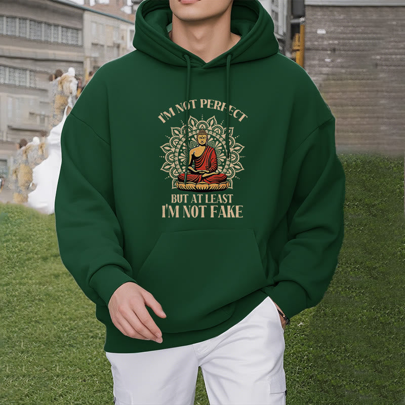 Buddha Stones Je ne suis pas parfait mais au moins je ne suis pas un faux Bouddha Sweat à capuche doublé en polaire polyester