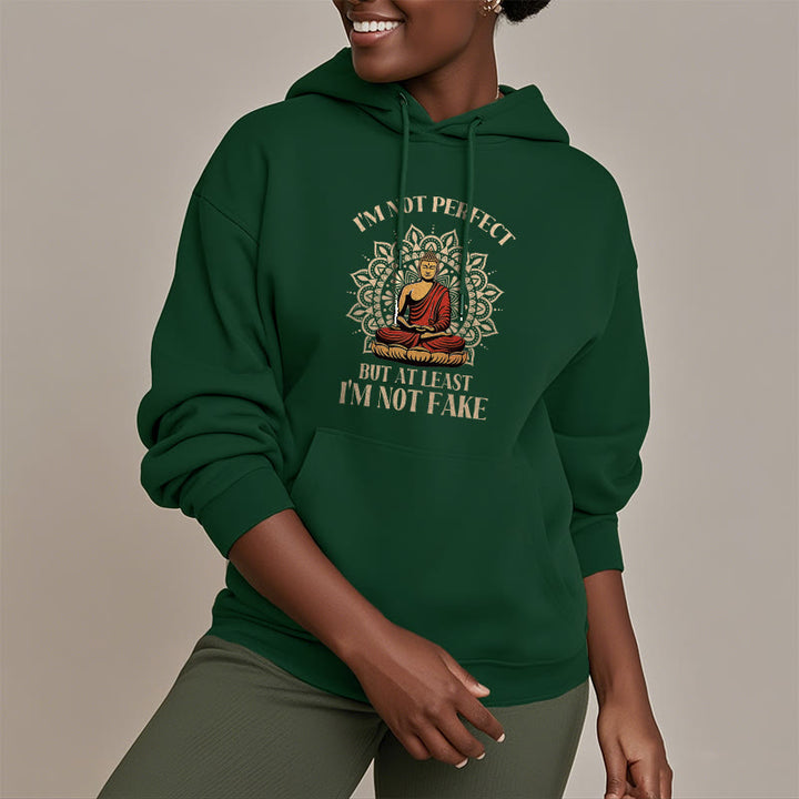 Buddha Stones Je ne suis pas parfait mais au moins je ne suis pas un faux Bouddha Sweat à capuche doublé en polaire polyester