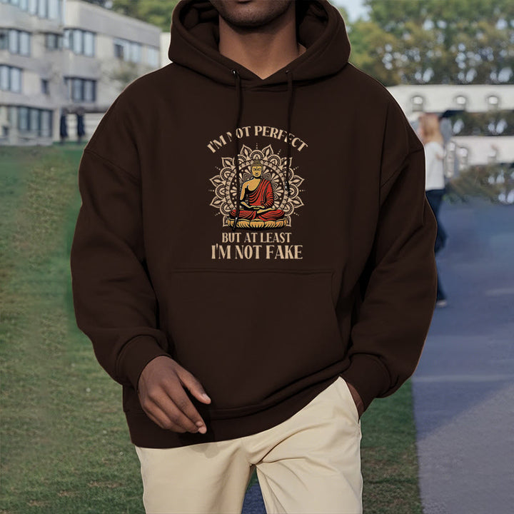 Buddha Stones Je ne suis pas parfait mais au moins je ne suis pas un faux Bouddha Sweat à capuche doublé en polaire polyester
