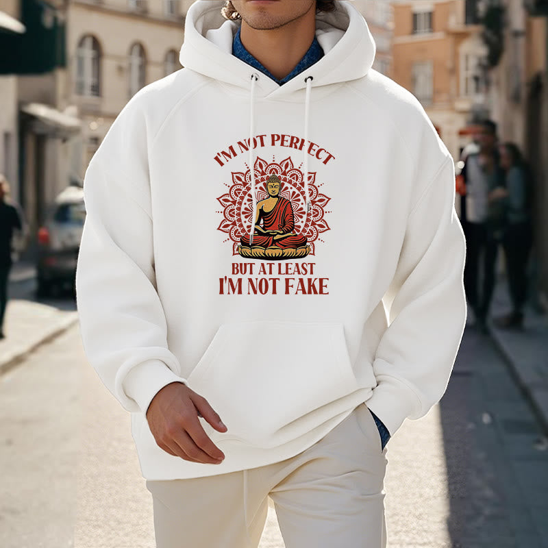 Buddha Stones Je ne suis pas parfait mais au moins je ne suis pas un faux Bouddha Sweat à capuche doublé en polaire polyester