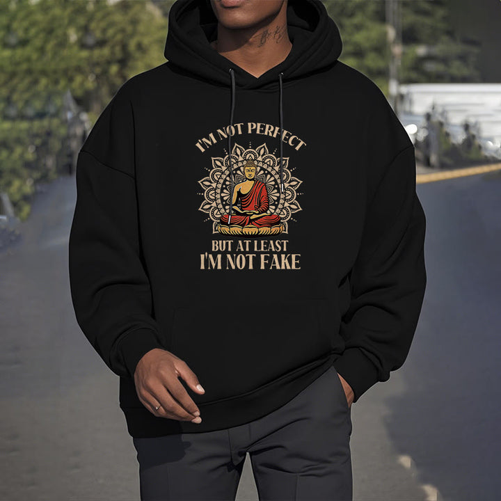 Buddha Stones Je ne suis pas parfait mais au moins je ne suis pas un faux Bouddha Sweat à capuche doublé en polaire polyester