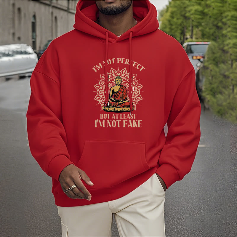 Buddha Stones Je ne suis pas parfait mais au moins je ne suis pas un faux Bouddha Sweat à capuche doublé en polaire polyester