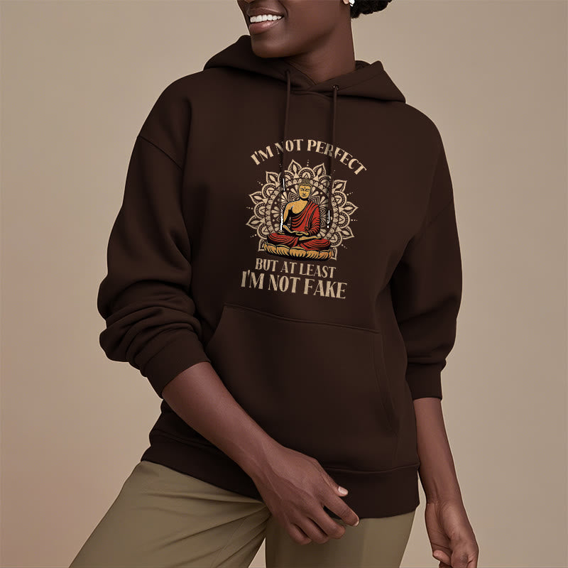Buddha Stones Je ne suis pas parfait mais au moins je ne suis pas un faux Bouddha Sweat à capuche doublé en polaire polyester