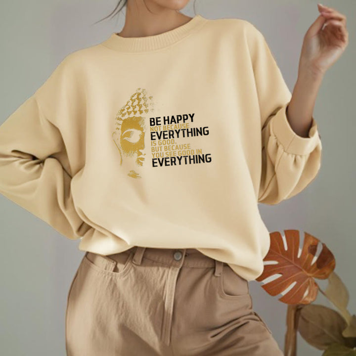 Sweat-shirt en polyester doublé polaire avec Buddha Stones que vous voyez de bon en toute chose