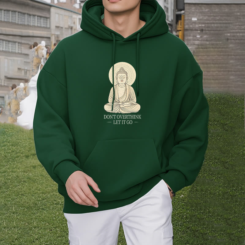 Buddha Stones Ne réfléchissez pas trop Laissez-le aller Bouddha Sweat à capuche doublé en polaire polyester