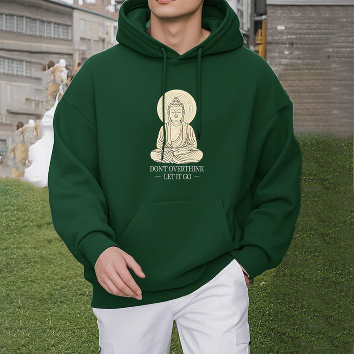 Buddha Stones Ne réfléchissez pas trop Laissez-le aller Bouddha Sweat à capuche doublé en polaire polyester