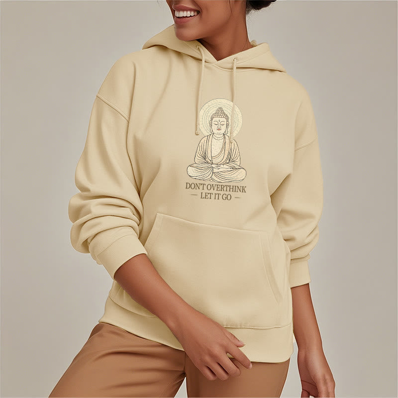 Buddha Stones Ne réfléchissez pas trop Laissez-le aller Bouddha Sweat à capuche doublé en polaire polyester