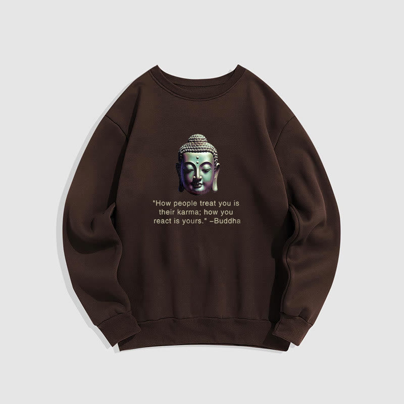 Buddha Stones La façon dont les gens vous traitent est leur karma Sweat-shirt en polyester doublé polaire Bouddha