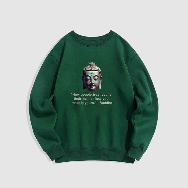 Buddha Stones La façon dont les gens vous traitent est leur karma Sweat-shirt en polyester doublé polaire Bouddha