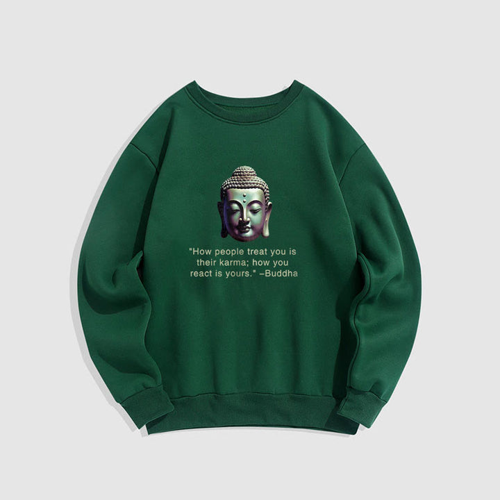 Buddha Stones La façon dont les gens vous traitent est leur karma Sweat-shirt en polyester doublé polaire Bouddha