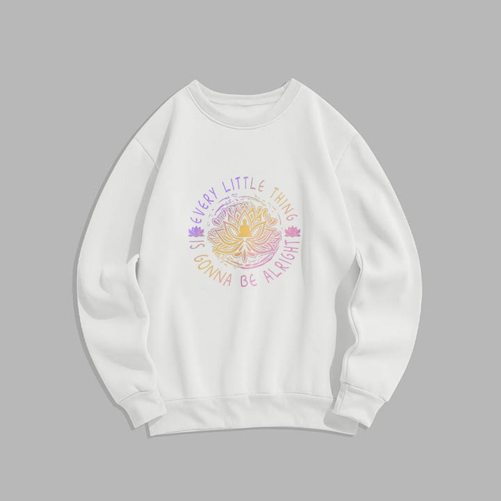 Sweat-shirt doublé polaire Buddha Stones TOUT VA BIEN SE PASSER
