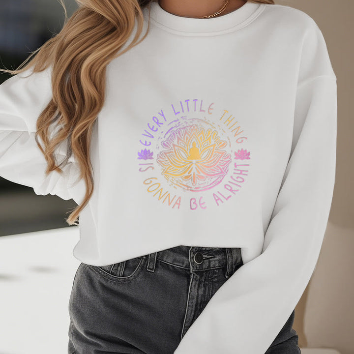 Sweat-shirt doublé polaire Buddha Stones TOUT VA BIEN SE PASSER