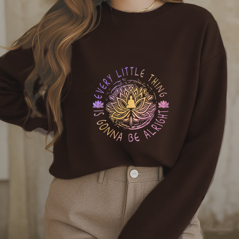Sweat-shirt doublé polaire Buddha Stones TOUT VA BIEN SE PASSER