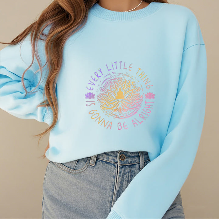 Sweat-shirt doublé polaire Buddha Stones TOUT VA BIEN SE PASSER