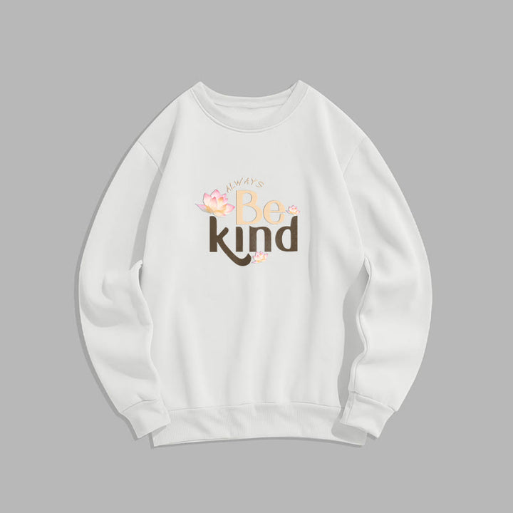 Sweat-shirt à col rond doublé en polaire Buddha Stones BE KIND