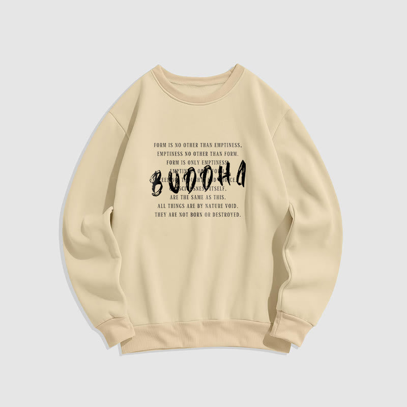 Sweat-shirt doublé polaire Buddha Stones LA FORME N'EST PAS AUTRE QUE LE VIDE