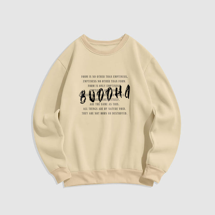 Sweat-shirt doublé polaire Buddha Stones LA FORME N'EST PAS AUTRE QUE LE VIDE