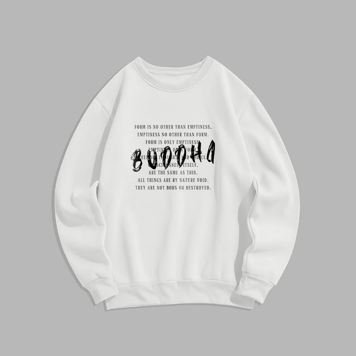 Sweat-shirt doublé polaire Buddha Stones LA FORME N'EST PAS AUTRE QUE LE VIDE