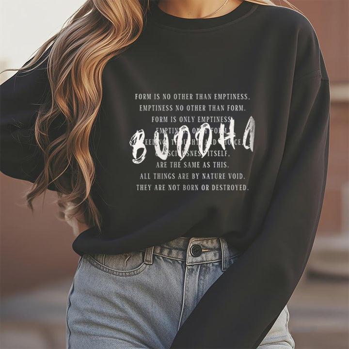 Sweat-shirt doublé polaire Buddha Stones LA FORME N'EST PAS AUTRE QUE LE VIDE
