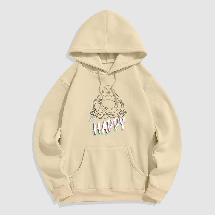 Sweat à capuche en polyester doublé polaire Buddha Stones rieur BE HAPPY