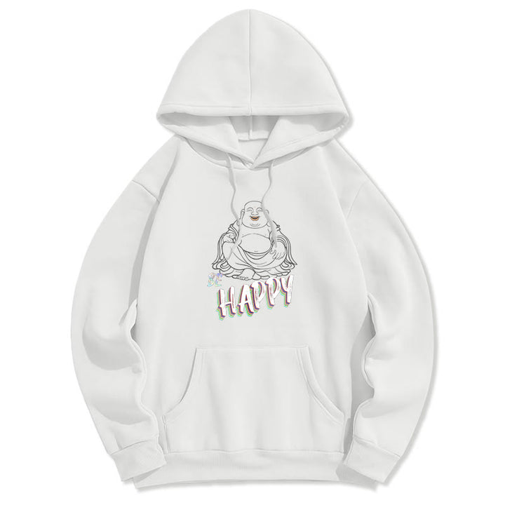 Sweat à capuche en polyester doublé polaire Buddha Stones rieur BE HAPPY