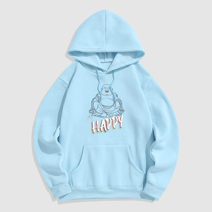 Sweat à capuche en polyester doublé polaire Buddha Stones rieur BE HAPPY