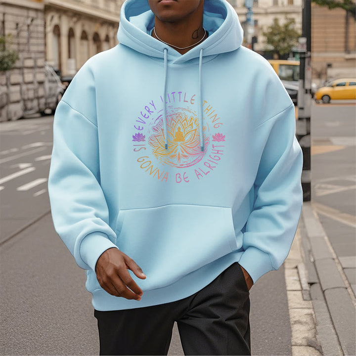Sweat à capuche en polyester doublé polaire Buddha Stones Every Little Thing Is Gonna Be Alright