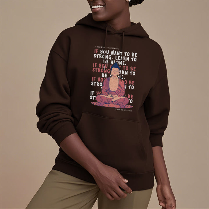 Sweat à capuche en polyester doublé polaire Buddha Stones If You Want To Be Strong