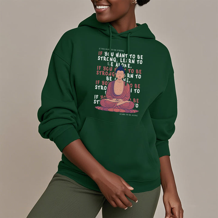 Sweat à capuche en polyester doublé polaire Buddha Stones If You Want To Be Strong