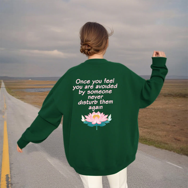 Sweat-shirt en polyester doublé polaire Buddha Stones Lotus Once You Feel You Are Avoided