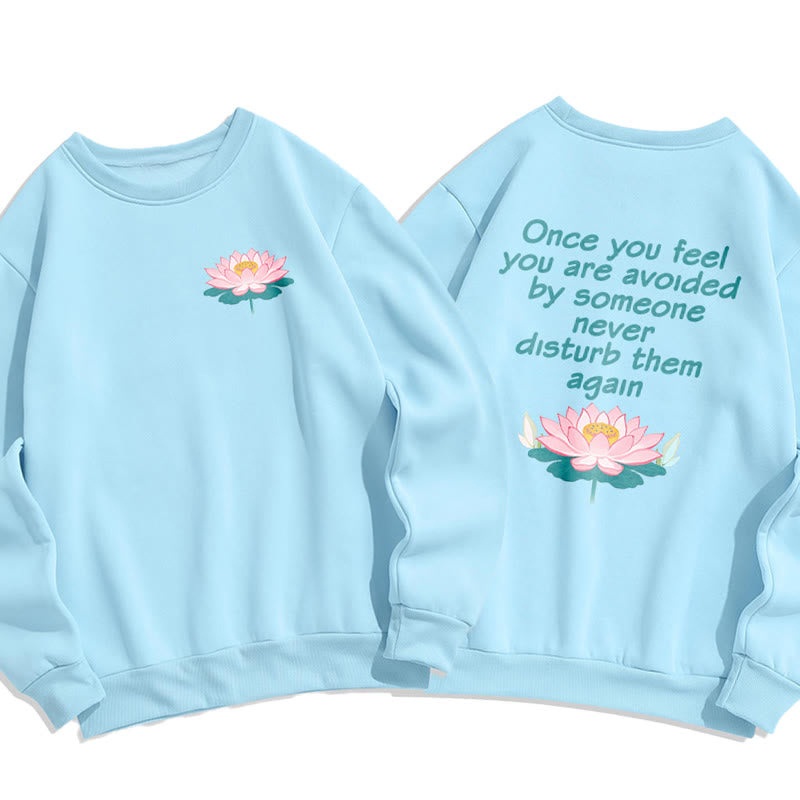 Sweat-shirt en polyester doublé polaire Buddha Stones Lotus Once You Feel You Are Avoided