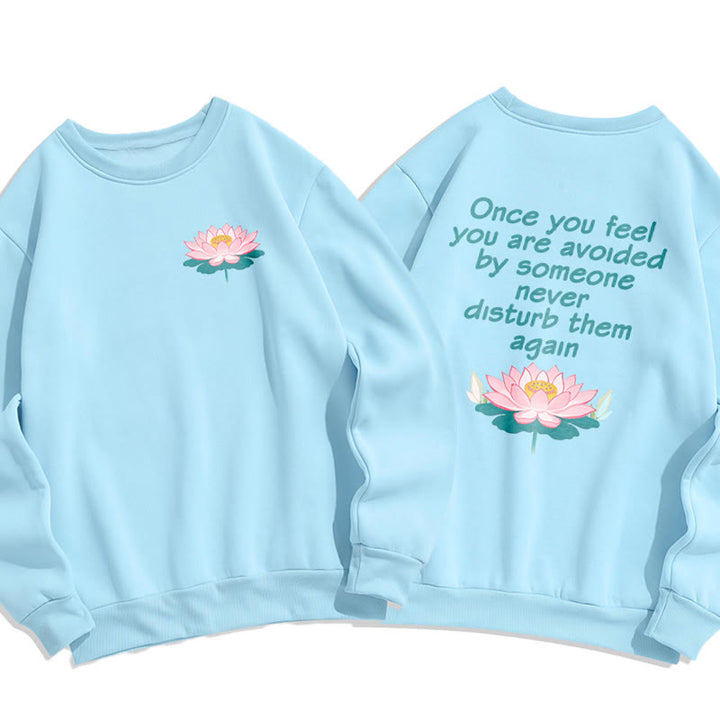 Sweat-shirt en polyester doublé polaire Buddha Stones Lotus Once You Feel You Are Avoided