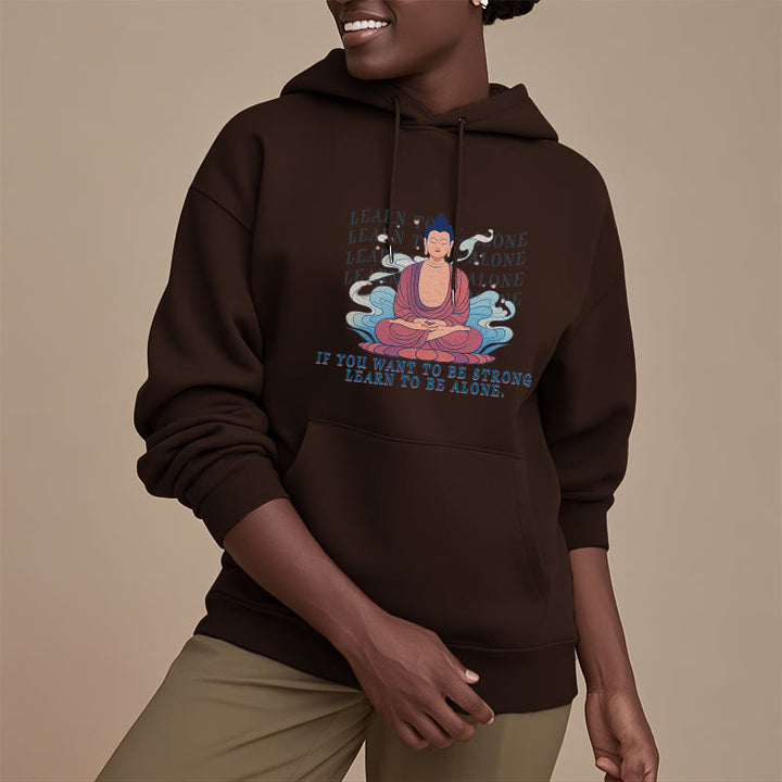 Sweat à capuche en polyester doublé polaire Buddha Stones Learn To Be Alone