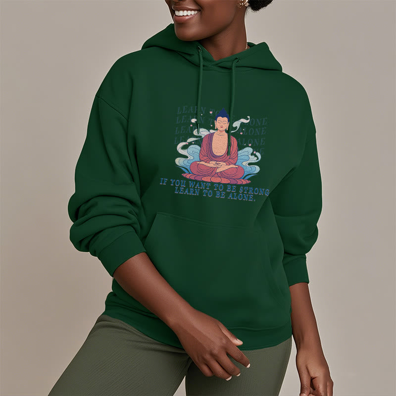Sweat à capuche en polyester doublé polaire Buddha Stones Learn To Be Alone
