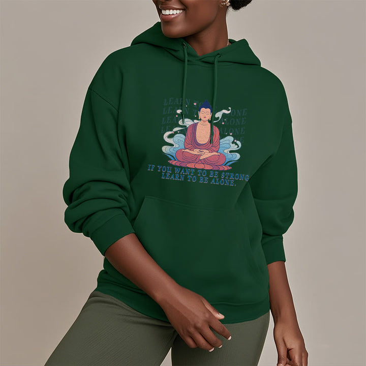 Sweat à capuche en polyester doublé polaire Buddha Stones Learn To Be Alone