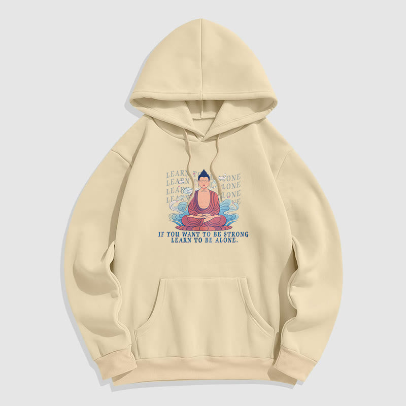 Sweat à capuche en polyester doublé polaire Buddha Stones Learn To Be Alone