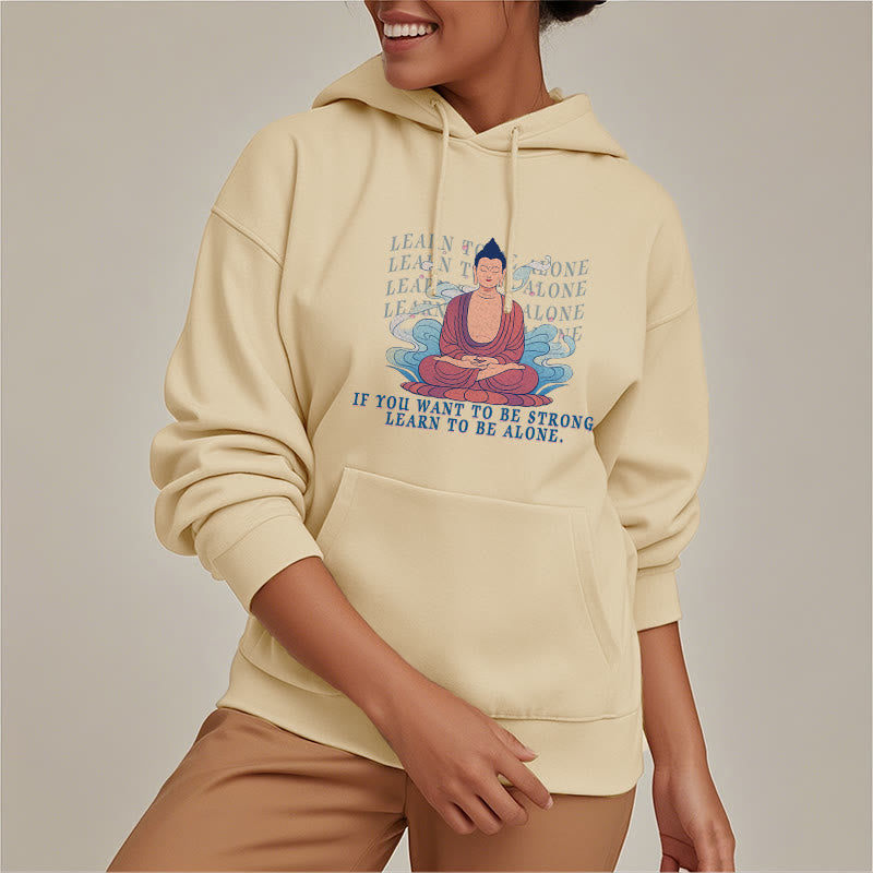 Sweat à capuche en polyester doublé polaire Buddha Stones Learn To Be Alone