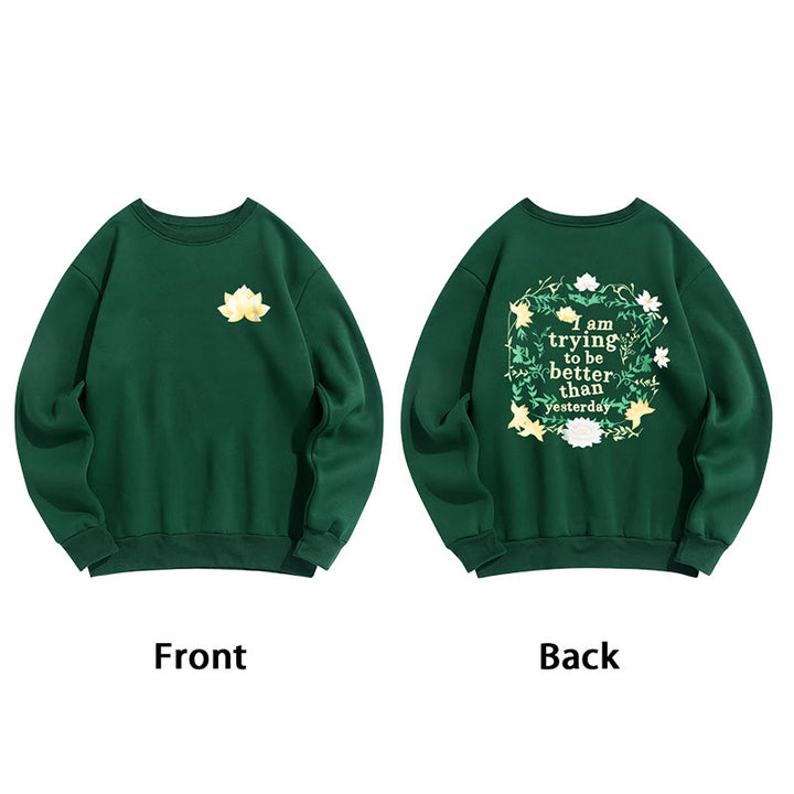 Sweat-shirt en polyester doublé polaire Buddha Stones Lotus J'essaie d'être meilleur