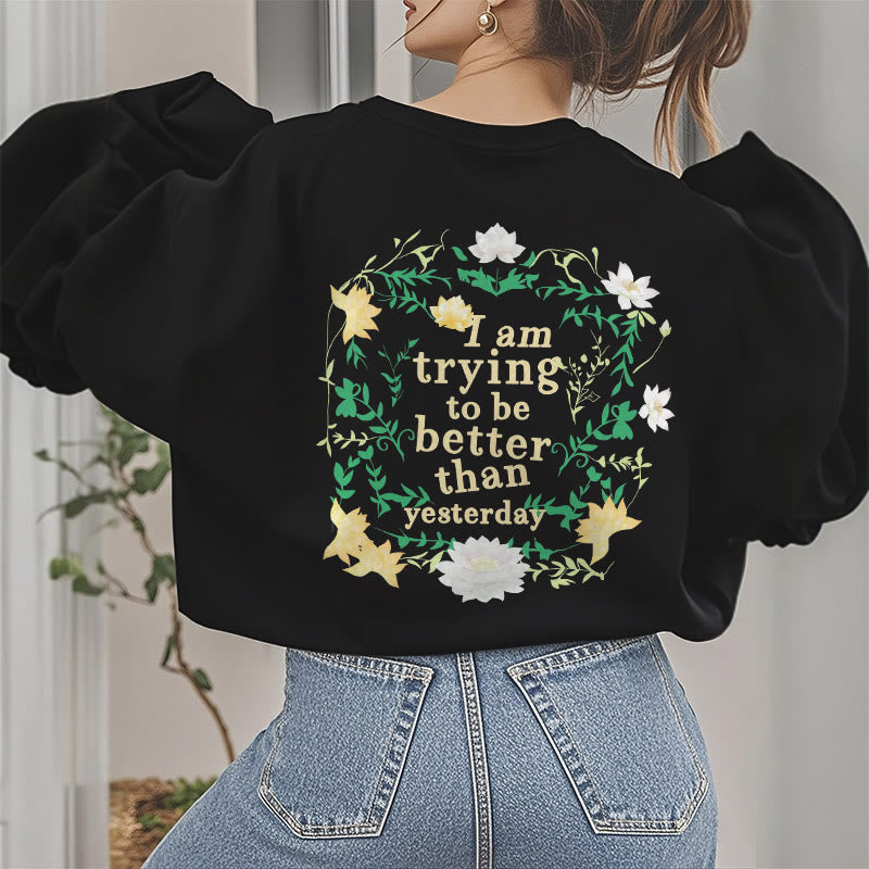 Sweat-shirt en polyester doublé polaire Buddha Stones Lotus J'essaie d'être meilleur