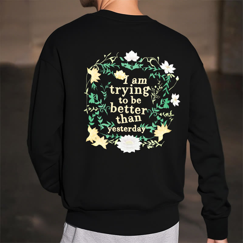 Sweat-shirt en polyester doublé polaire Buddha Stones Lotus J'essaie d'être meilleur