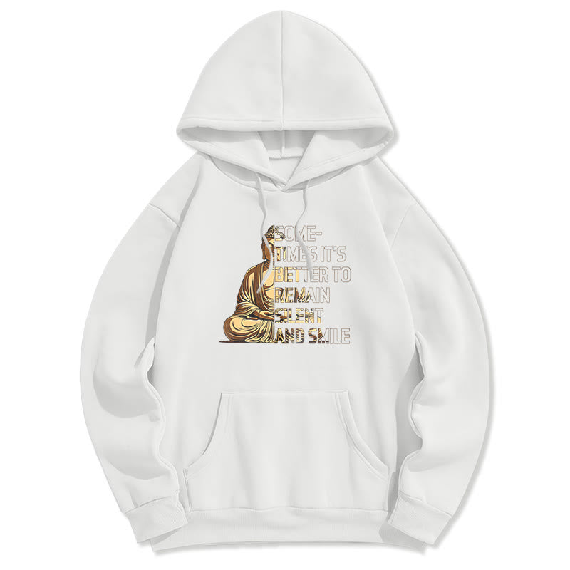 Buddha Stones Parfois, il vaut mieux rester silencieux et sourire Sweat à capuche en polyester doublé polaire