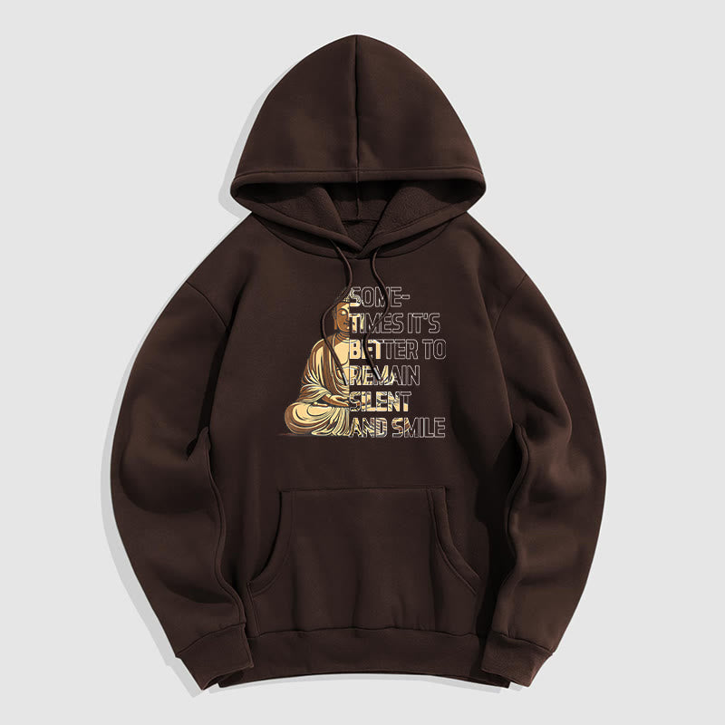 Buddha Stones Parfois, il vaut mieux rester silencieux et sourire Sweat à capuche en polyester doublé polaire